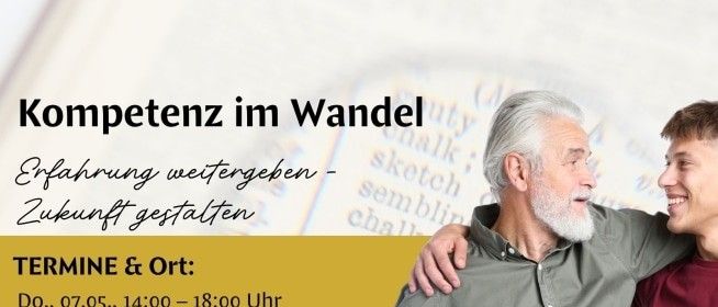 Ein Werbeplakat für ein Trainingsprogramm namens Kompetenz im Wandel, das einen Mann und einen Jungen zeigt. Die Veranstaltung findet am Rathaus Frohleiten zu bestimmten Terminen statt. Es ist ein modulares Trainingsprogramm mit 24 UE für Menschen, die ihre Erfahrungen und Kenntnisse mit anderen teilen möchten.