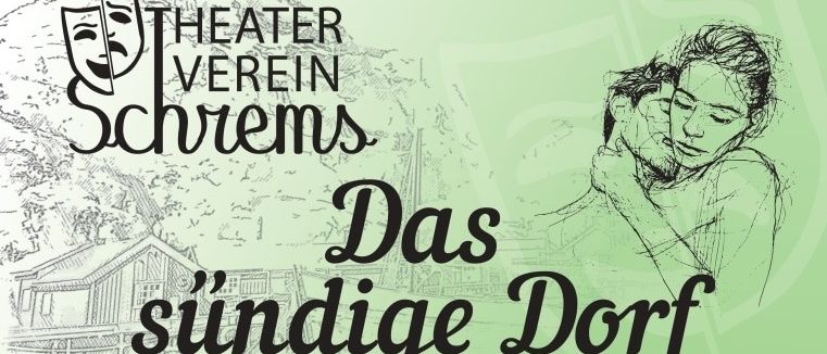 Plakat für eine Bauernkomödie mit dem Titel Das sündige Dorf von Max Neal und Susanne Köhler. Premiere am 27. Mai 2026. Aufführungen vom 29. Mai bis 7. Juni 2026 geplant. Tickets ab 1. Mai 2026 verfügbar. Preise aufgelistet. Warme Kleidung wird empfohlen.