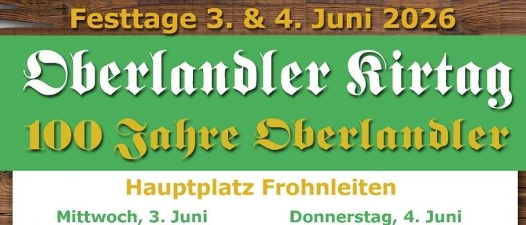 Plakat für das 100-jährige Jubiläum der Oberländer. Geplant für den 3. und 4. Juni 2026. Mit einem Foto einer Gruppe von Menschen. Beinhaltet Details zur Veranstaltung.