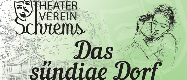 Plakat für 'Das sündige Dorf' von Max Neal und Susanne Kohler. Premiere am 27.05.2026, mit weiteren Terminen und Zeiten. Tickets ab 1. Mai 2026 erhältlich. Ticketpreise und Reservierungsdetails sind angegeben.