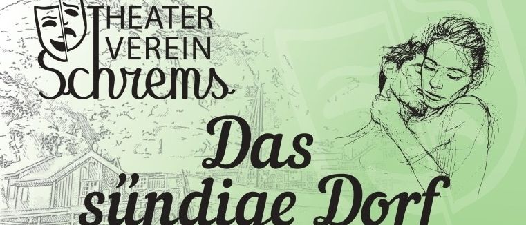Plakat für das Stück Das sündige Dorf von Max Neal und Susanne Kohler. Premiere am 27. Mai 2026. Beinhaltet Ticketpreise und Aufführungstermine. Buchung ab 1. Mai 2026.