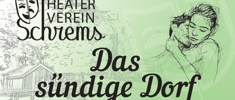 Plakat für die Komödie 'Das sündige Dorf' von Max Neal und Susanne Kohler. Premiere am 27. Mai 2026 um 19:30. Aufführungen am 29. Mai, 4., 5. und 7. Juni 2026 geplant. Tickets ab dem 1. Mai 2026 erhältlich. Sitzplatzpreise variieren.