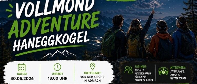 Eine Werbung für ein Vollmondabenteuer. Es zeigt Menschen, die bei Vollmond wandern. Datum: 30.05.2026. Zeit: 18:00 Uhr. Ort: vor der Kirche in Adria.
