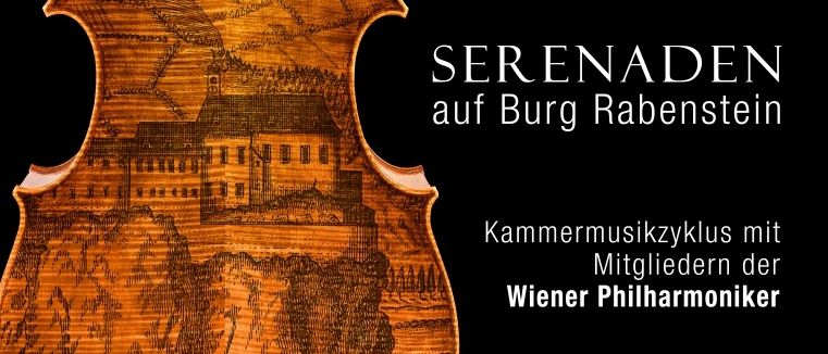 Eine Geige mit einem Bild von einem Haus und Bäumen. Burg Rabenstein Serenaden. Kammermusik mit Mitgliedern der Wiener Philharmoniker. 12. Juni 2026, 19 Uhr und 21. Juni 2026, 11 Uhr. 04. September 2026, 18 Uhr. Schubert & Brahms.