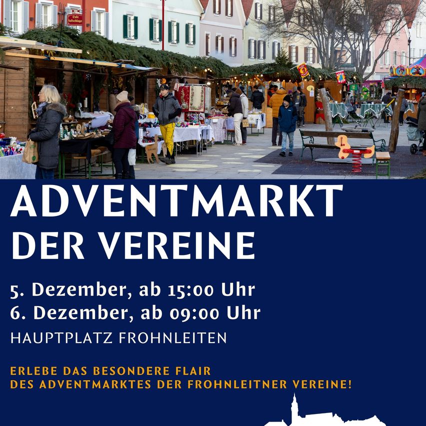 Plakat für den Frohnleitener Adventmarkt. Viele Menschen shoppen an Ständen mit Artikeln. 5. Dezember um 15:00 Uhr, 6. Dezember um 09:00 Uhr.