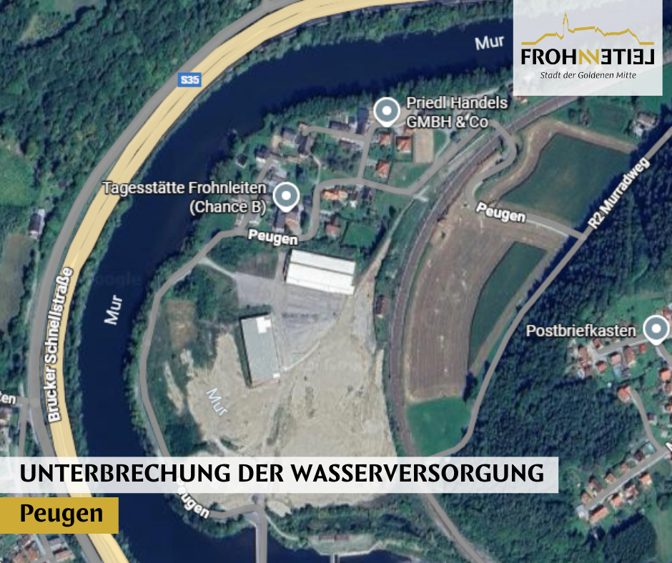 A map showing an interruption in water supply. It features a location marker for Tagesstätte Frohleiten (Chance B) and Priedl Handels GMBH & Co.