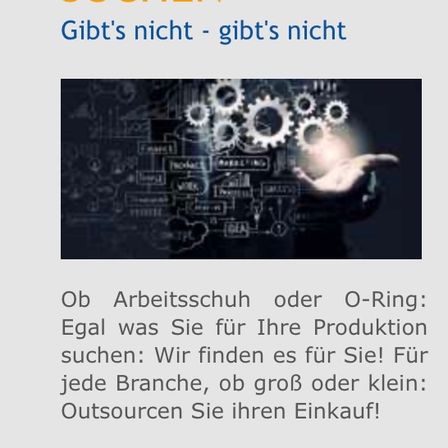 Das Bild zeigt ein Poster mit Zahnrädern und einer Hand, die sie hält, und bewirbt Arbeitskleidung oder O-Ringe. Es behauptet, Lösungen für jedes Produktionsbedürfnis zu finden, unabhängig von der Größe der Branche. Das Poster ist in deutscher Sprache.