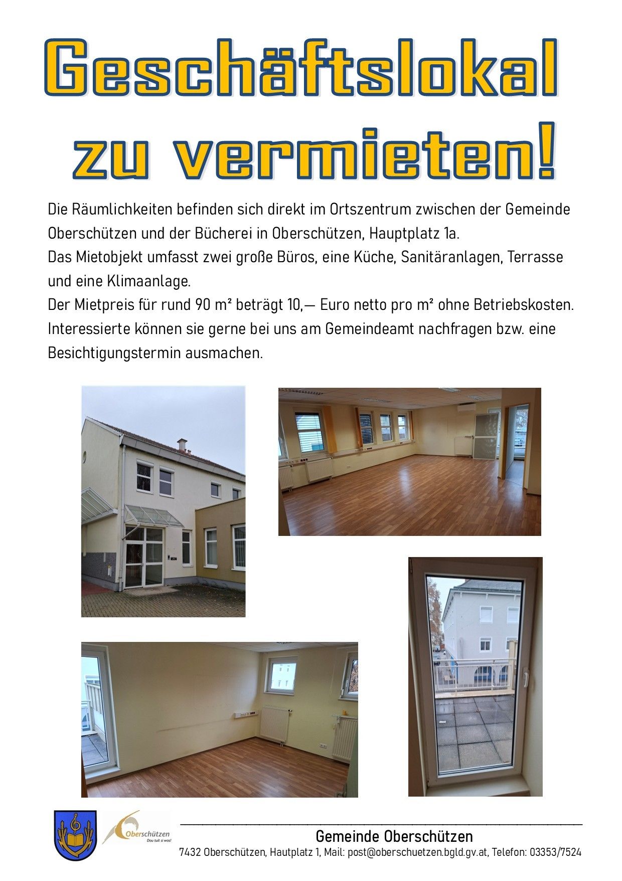 Eine Anzeige zur Vermietung von Büroflächen in Oberschuetzten, Deutschland. Es umfasst zwei große Büros, eine Küche, Sanitäranlagen, Terrasse und eine Klimaanlage. Der Mietpreis beträgt 10 Euro pro Quadratmeter, ohne Betriebskosten. Interessierte können sich im Rathaus melden oder einen Besichtigungstermin vereinbaren.