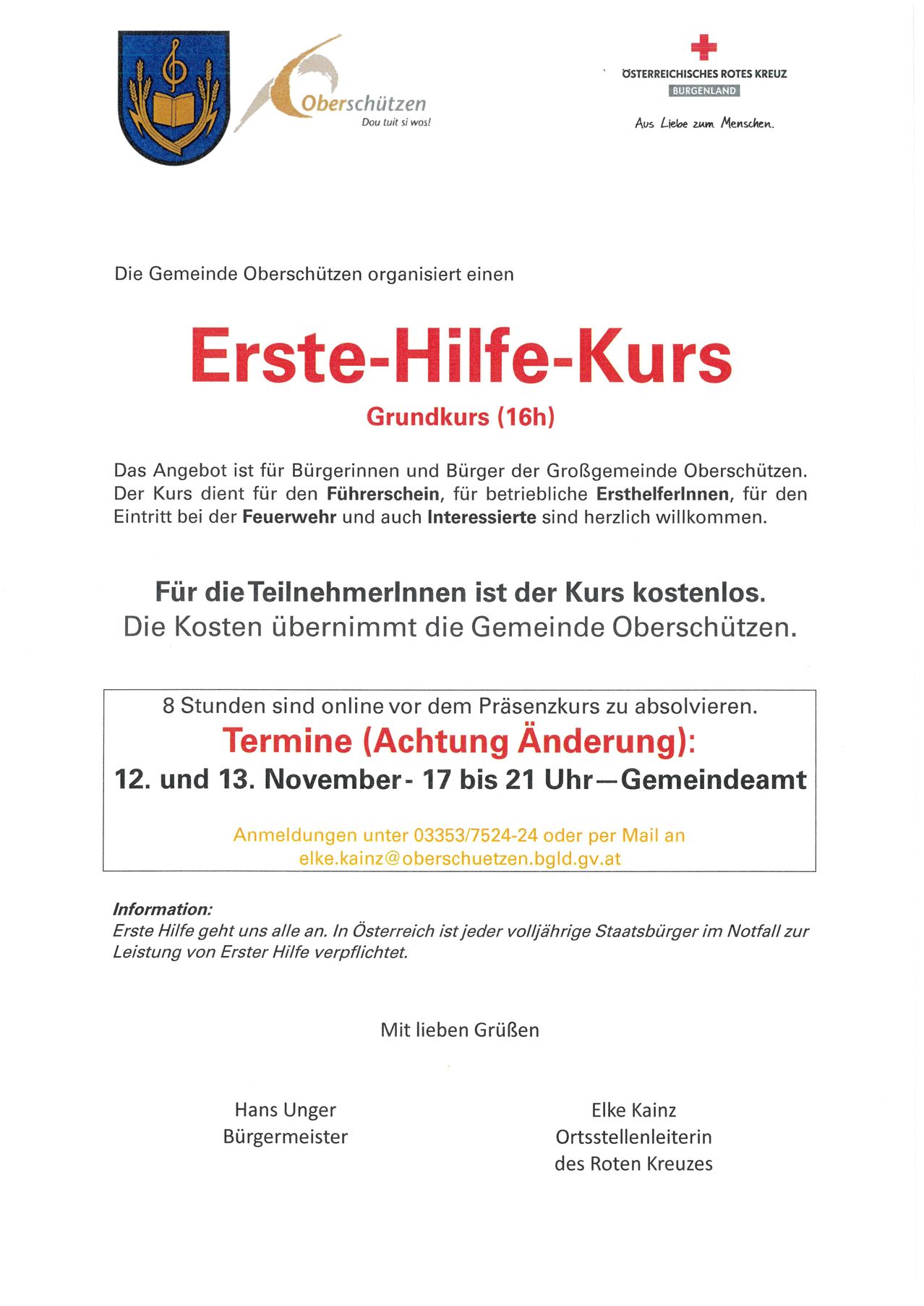Die Gemeinde Oberschützen organisiert einen Erste-Hilfe-Kurs. Er ist für Bürgerinnen und Bürger der Großgemeinde Oberschützen. Der Kurs dient für den Führerschein, für betriebliche Ersthelferinnen, für den Eintritt bei der Feuerwehr und auch Interessierte sind herzlich willkommen. Die Anmeldung ist offen. Die Kosten übernimmt die Gemeinde Oberschützen.