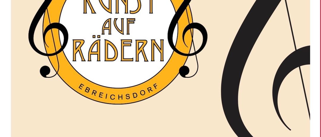 Ein Plakat für 'Kunst auf Rädern' zeigt Musiknoten und den Titel der Veranstaltung. Die Veranstaltung feiert 30 Jahre Kunst auf Rädern mit Schlagermelodien von Volksliedern bis zur Operette.