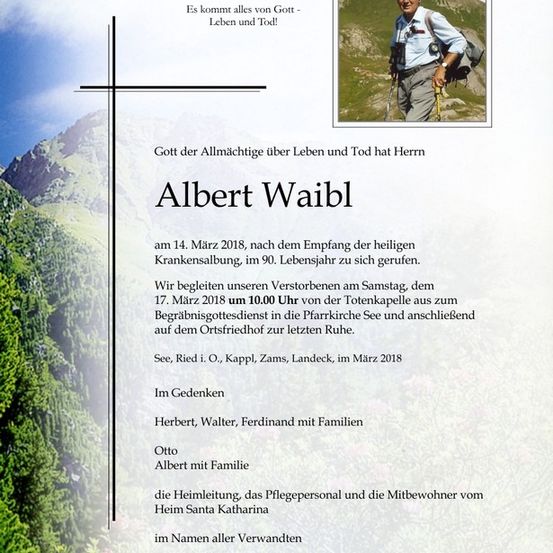 Ein Gedenkposter für Albert Waibl mit einem Foto von ihm beim Wandern vor einem Berghintergrund. Der Text enthält Details über sein Ableben und die Beerdigungsarrangements.