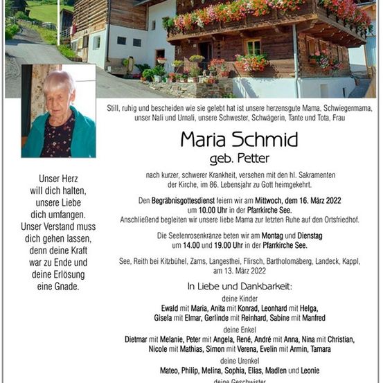 Ein Nachruf auf Maria Schmid, eine geliebte Mutter und Großmutter, mit Details zu ihrer Beerdigung und Gedenkfeier. Das Bild zeigt ein Foto von Maria, ein Haus und ein Kreuz.