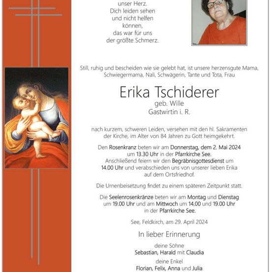 Ein Nachruf auf Erika Tschiderer, die im Alter von 84 Jahren verstarb, mit Informationen über ihre Beerdigung und Gedenkfeiern. Das Bild zeigt ein religiöses Gemälde einer Frau, die ein Kind hält.