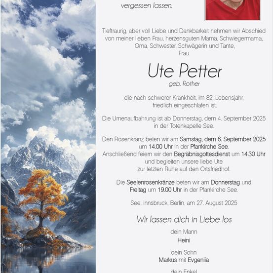 Ein Gedenkposter für Ute Petter, die im Alter von 82 Jahren verstarb, enthält Details zu ihrer Beerdigung und Beisetzung. Das Poster zeigt ein ruhiges Bild eines Baumes und Berge.