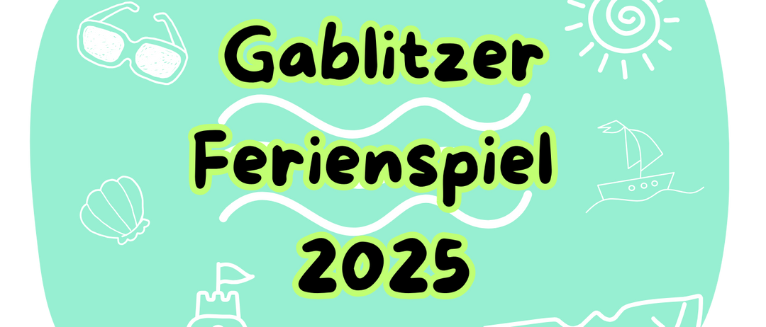 Ein Grafikdesign für das Gablitzer Ferienspiel 2025 mit einer Strandszene, Sonnenbrillen und einer Sonne.