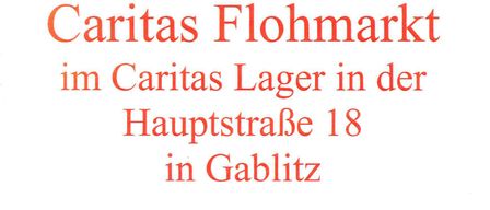 Roter Text auf weißem Hintergrund lautet 'Caritas Flohmarkt in Hauptstraße 18 in Gablitz.' Der Text ist in einer stilisierten, fetten Schrift dargestellt.