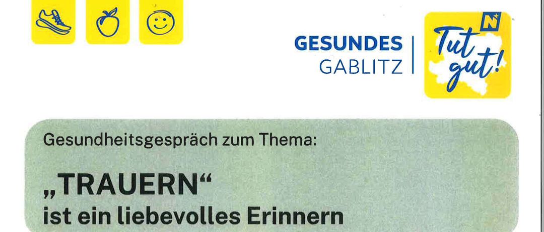 Plakat für ein Gesundheitsgespräch zum Thema Trauer. Veranstaltung am 7. Mai 2025, von 18:00 Uhr bis 20:00 Uhr im Arztzentrum Gablitz. Der Eintritt beträgt 12 EUR.