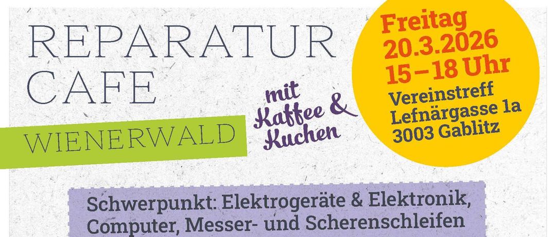 Plakat für Reparatur Café, Schwerpunkt Elektrogeräte & Elektronik, Computer, Messer- und Scherenschleifen. Datum: 20. März 2020, 15-18 Uhr. Adresse: Vereinstraße 3003 Gablonz. Bitte um Anmeldung, um Wartezeiten zu vermeiden.