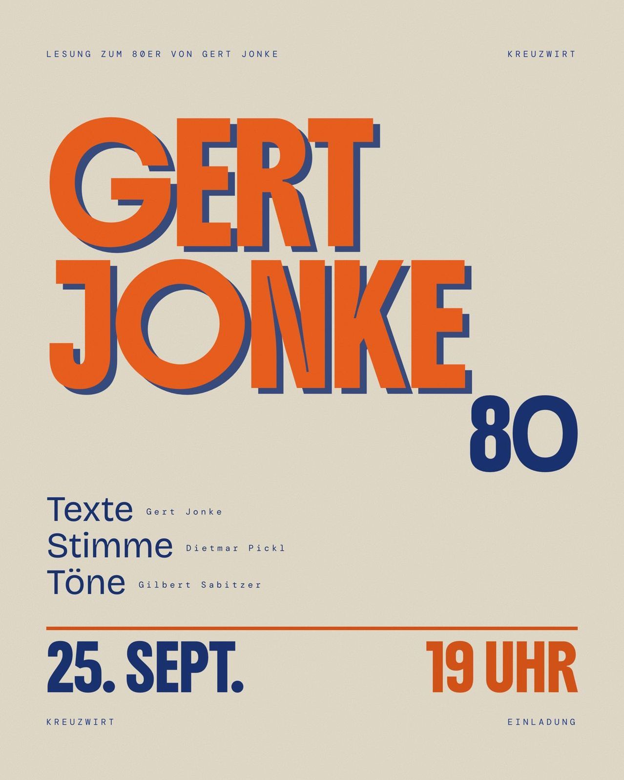 Plakat für eine Veranstaltung mit Gert Jonke, einschließlich Texte, Stimmen und Töne von Dietmar Pickl und Gilbert Sabitzer. Datum: 25. September, Zeit: 19 Uhr.