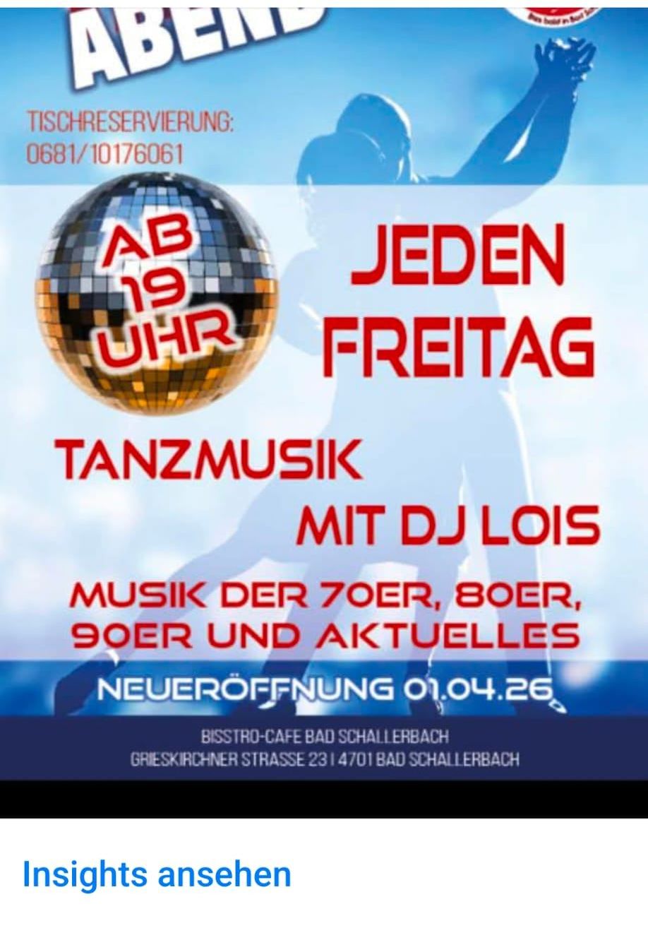 Plakat für eine Disco-Veranstaltung mit Musik aus den 70er, 80er, 90er Jahren und aktuellen Hits, gehostet von DJ Lois. Die Veranstaltung beginnt jeden Freitag um 19 Uhr.