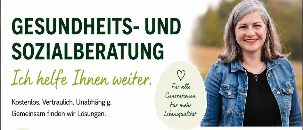 Ein Plakat bewirbt Gesundheits- und Sozialberatungsdienste. Es zeigt eine lächelnde Frau in einer Jeansjacke, mit Text in Grün und Weiß. Das Plakat listet Dienstleistungen wie Unterstützung für Pflegende, finanzielle Informationen und Hilfe für Betreute auf. Es enthält auch Termine und Zeiten für bevorstehende Beratungssitzungen.