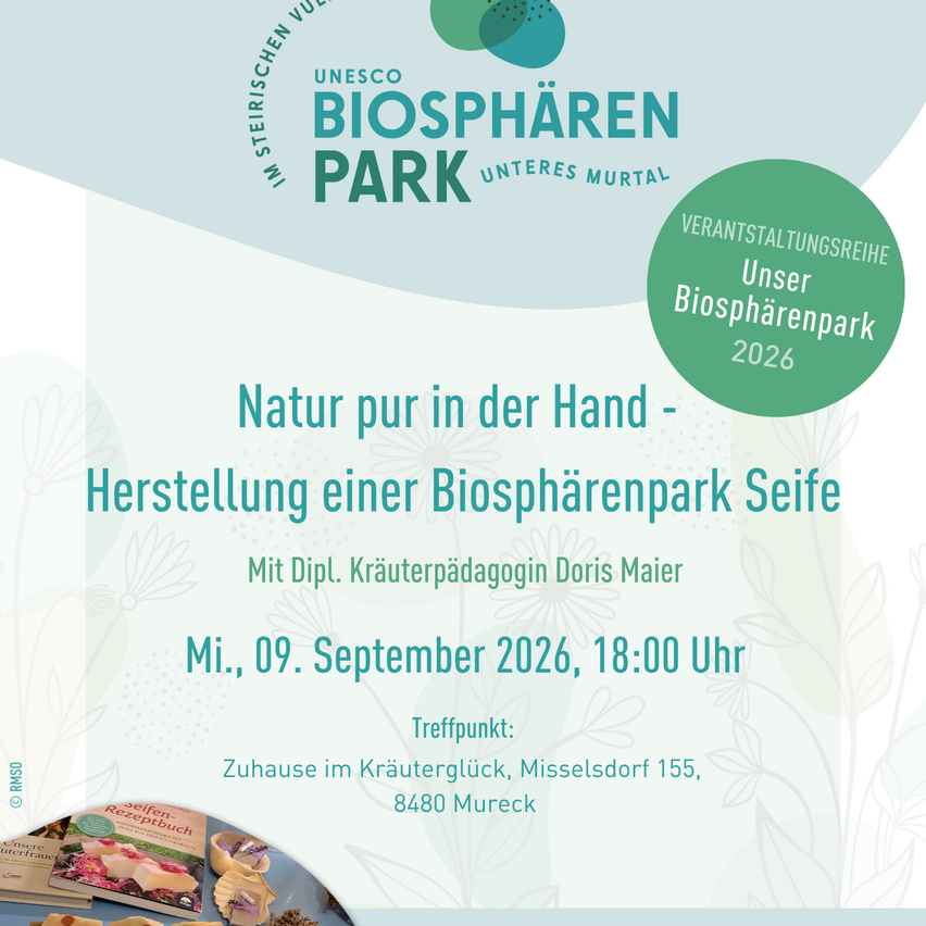 Plakat für einen Workshop zur Erstellung einer Biosphärenpark-Seite, mit einem grünen Kreis, der den Text 'Unser Biosphärenpark 2026' enthält. Die Veranstaltung wird vom UNESCO Biosphärenpark Unteres Murtal organisiert, geleitet von Doris Maier. Der Workshop ist für den 9. September 2026 um 18:00 Uhr geplant.