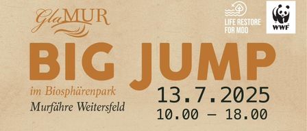 Plakat für die BIG JUMP-Veranstaltung im Biosphärenpark Murfahre Weitersfeld am 13.7.2025. Beinhaltet DJs, Jumping-Disco, Essen, Getränke und regionales Streetfood.