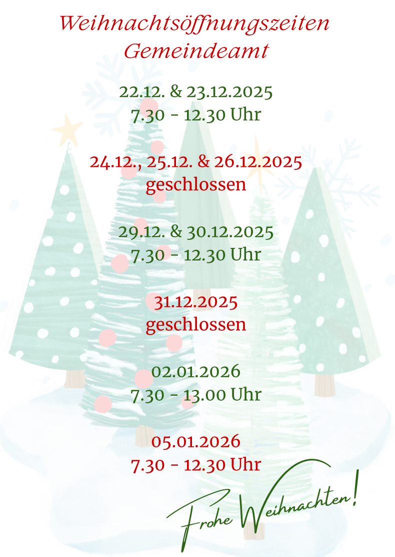 Ein Plakat mit Weihnachtsbäumen und Daten von Dezember 2025 bis Januar 2026. Die Öffnungszeiten sind von 7:30 bis 12:30 Uhr, außer am 31. Dezember 2025 und 2. Januar 2026.