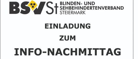 Einladung zum Info-Nachmittag. Datum: Mittwoch, 21. Mai 2025. Ort: Gasthof Pack, 'Zur Lebing Au', Josef-Hallamayr-Straße 30, 8230 Hartberg. Beginn: 14.00 Uhr. Referent: Mag. Rainer Eggerter. Thema: Recht und Soziales. Bei Interesse an gemeinsamen Unternehmungen für Sehbehinderte und Blinde und deren Angehörige wie Ausflüge, sozialrechtliche Beratung (z.B.: Pflegegeld, Leistungen nach dem Behindertengesetz) und Interesse an blindenspezifischen Hilfsmitteln für den Alltag ist unser Regionalgruppenleiter - Herr Manfred Koch - auch telefonisch unter 0664/1367384 erreichbar.
