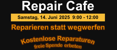 Plakat für die Repair Cafe Veranstaltung. Kostenlose Reparaturen, Werkzeuge und Erfrischungen. Samstag, 14. Juni 2025, 9:00-12:00. Ort: Pfarrsaal der Pfarre Dechantskirchen.