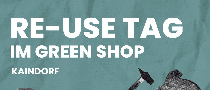 Plakat für eine Grüne-Shop-Veranstaltung in Kaindorf, zeigt ein Fahrrad, Stuhl, Hammer, Lampe und Schlüssel. Das Datum ist der 19. September 2025, und die Veranstaltung läuft von 8:00 Uhr bis 18:00 Uhr.