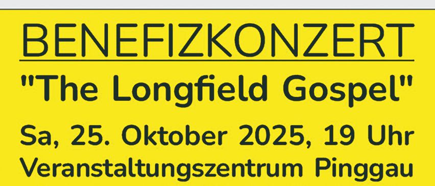 Plakat für ein Benefizkonzert in Hartberg, Österreich. Die Veranstaltung mit dem Chor 'The Longfield Gospel' findet am 25. Oktober 2025 um 19:00 Uhr statt. Der Einlass beginnt um 18:15 Uhr, Sitzplätze sind frei. Weitere Informationen unter hartberg@hospiz-stmk.at.