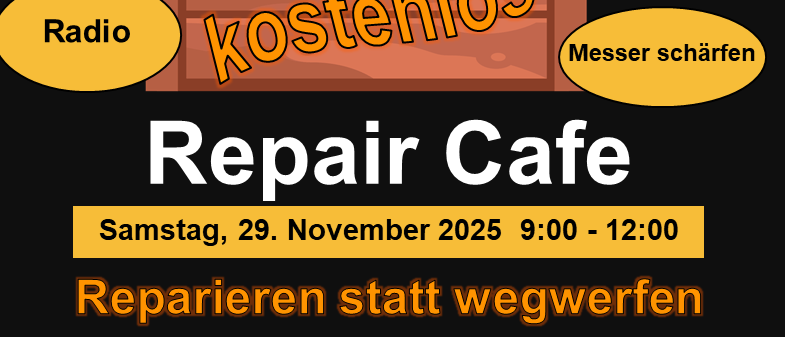 Plakat für den Reparatur-Café am Samstag, 29. November 2025, von 9:00 bis 12:00 Uhr, mit kostenlosen Reparaturen für Elektronik, Laptops, Radios und Werkzeuge. Ort: Pfarrsaal der Pfarre Dechantskirchen.