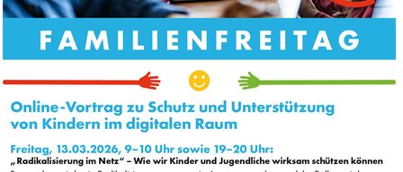 Poster for 'Familienfreitag' event on March 13, 2026, discussing online safety for children, with times, speakers, and QR code for more information.