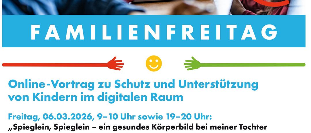 Plakat für einen Familientag-Event über Online-Schutz und Unterstützung für Kinder im digitalen Raum. Es zeigt ein Bild von Menschen, die Laptops benutzen, und diskutiert den Einfluss von sozialen Medien auf das Körperbild von Mädchen und jungen Frauen.