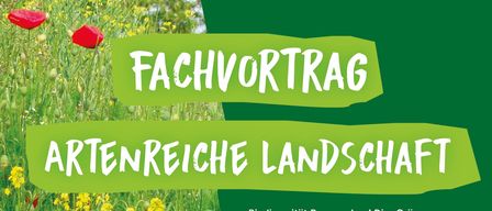 Plakat für eine Veranstaltung über Biodiversität, zeigt eine Landschaft mit vielfältiger Flora. Der Text betont die Bedeutung der Landschaftsinfrastruktur für Biodiversität und Ökosystemleistungen. Veranstaltungsdetails umfassen Datum, Uhrzeit und Ort.