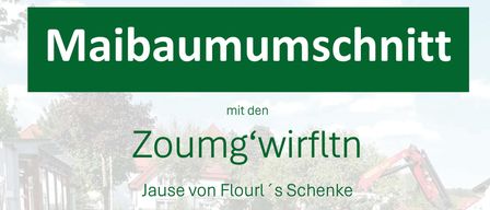 Poster für Zooms Veranstaltung am 30. Mai 2026, Beginn 16:00 Uhr am Dorfplatz Dechantskirchen. Es beinhaltet die Entfernung von Bäumen und weitere hohe Preise.