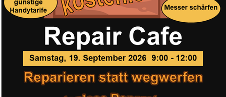 Plakat für ein kostenloses Reparaturcafé am 19. September 2026 von 9:00 bis 12:00. Es bietet kostenlose Reparaturen und Beratung für verschiedene Gegenstände wie Elektronik, Werkzeuge und Notebooks.