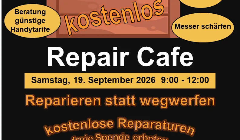 Plakat für ein kostenloses Reparaturcafé am 19. September 2026 von 9:00 bis 12:00. Es bietet kostenlose Reparaturen und Beratung für verschiedene Gegenstände wie Elektronik, Werkzeuge und Notebooks.