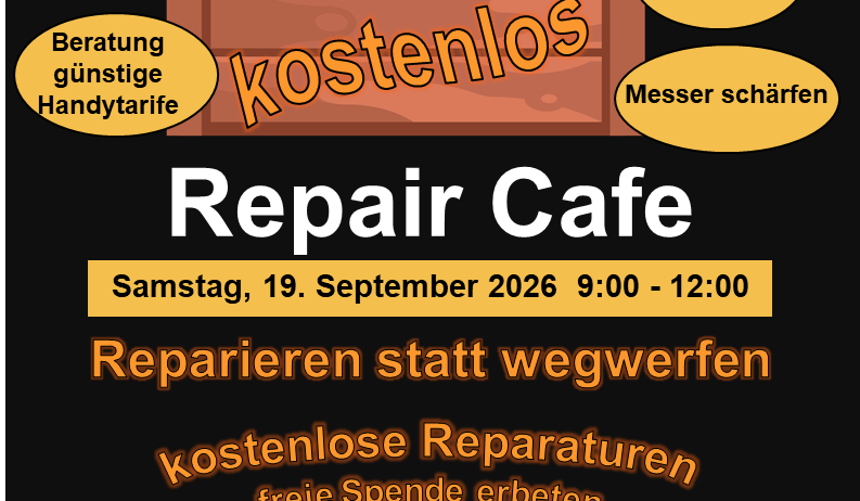 Plakat für ein kostenloses Reparaturcafé am 19. September 2026 von 9:00 bis 12:00. Es bietet kostenlose Reparaturen und Beratung für verschiedene Gegenstände wie Elektronik, Werkzeuge und Notebooks.