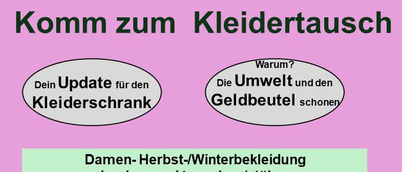 Ein Flyer für eine Kleidertausch-Veranstaltung am 11. und 12. September 2026 in der Pfarre Dechantskirchen. Es enthält Details zur Veranstaltung, wie Zeiten und was mitzubringen ist. Der Flyer hat einen rosa Hintergrund mit grünem Text.