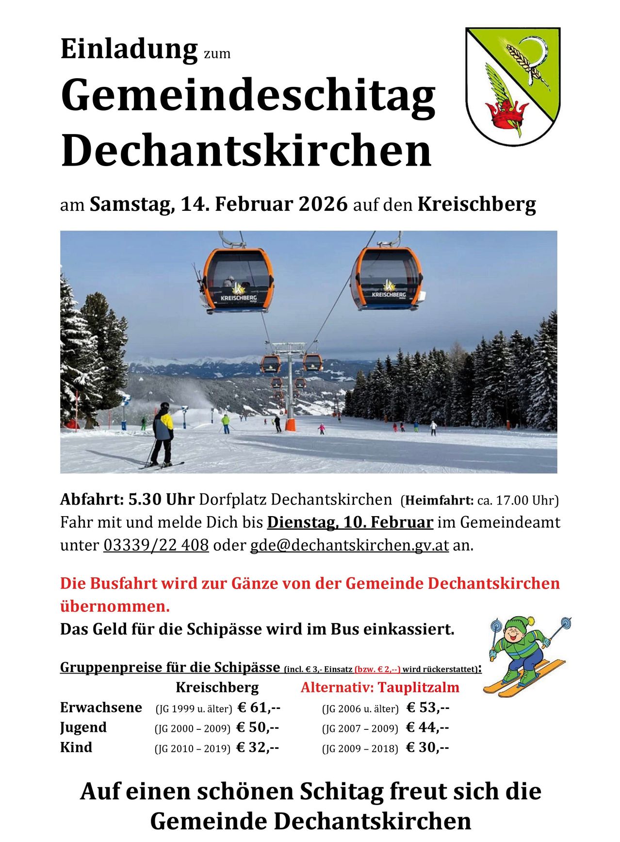 Ein Plakat für eine Skifahrt nach Kreischberg am 14. Februar 2026. Details umfassen Abfahrtszeit, Rückkehrzeit und Ticketpreise. Die Fahrt wird von der Gemeinde Dechantskirchen organisiert.