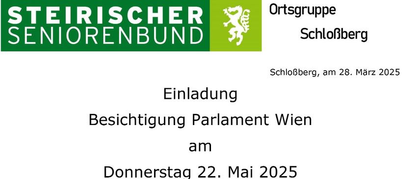 Poster mit Text über eine Führung durch das Wiener Parlament. Die Veranstaltung ist für Donnerstag, 22. Mai 2025 geplant. Abfahrt um 7 Uhr von Arnfels und Maltschach. Die Kosten betragen 59 pro Person.