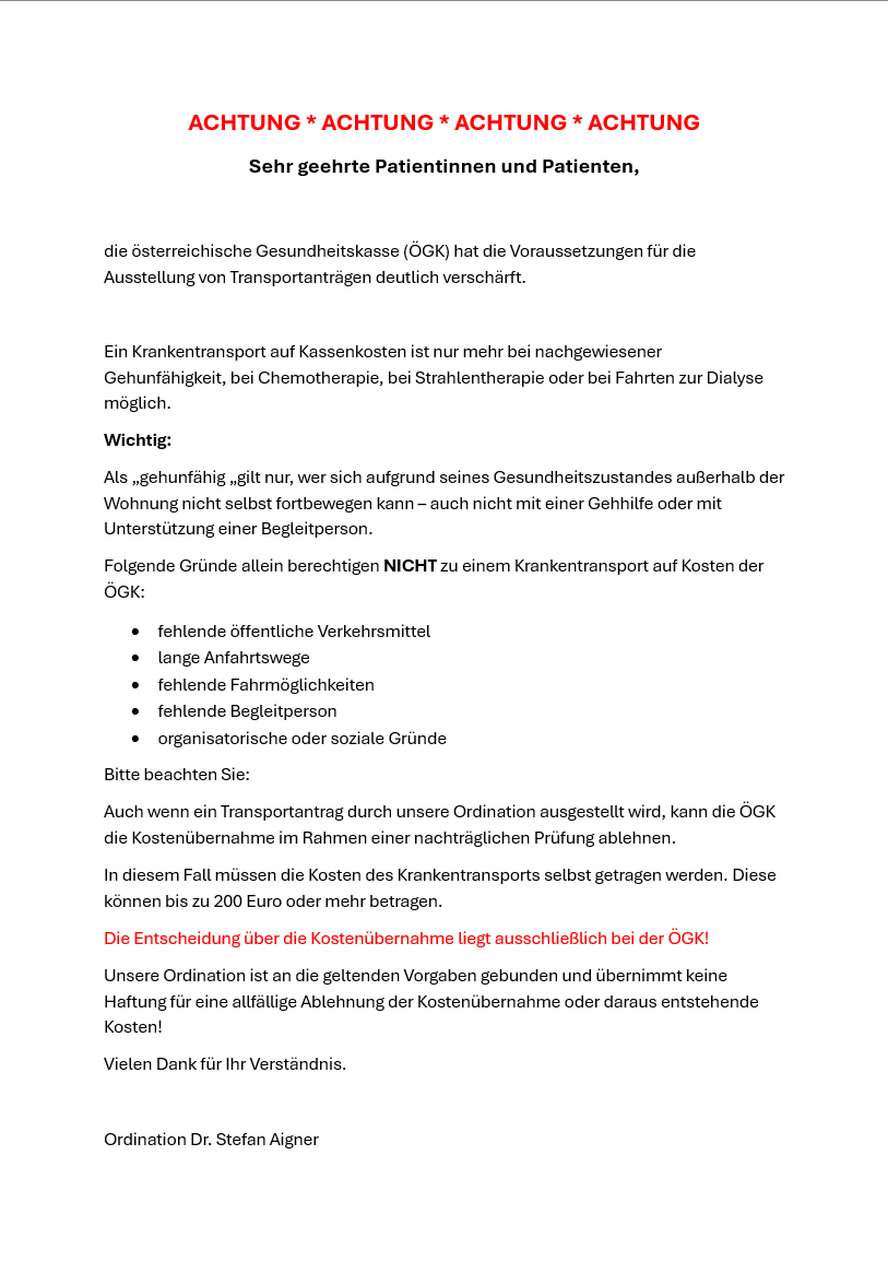 Die österreichische Gesundheitskasse (ÖGK) hat die Voraussetzungen für die Erstattung von Transportkosten deutlich verschärft. Ein Krankentransport auf Kassenkosten ist nur mehr bei nachgewiesener Gehunfähigkeit, bei Chemotherapie, Strahlentherapie oder Fahrten zur Dialyse möglich.