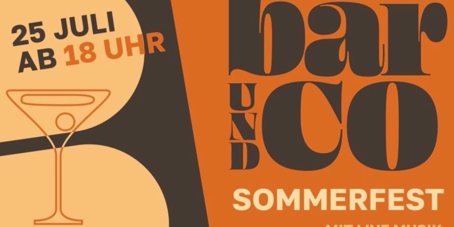 Ein Plakat für ein Sommerfest in einer Bar, mit einem Cocktailglas und dem Text 'Bar und Co Sommerfest' mit dem Datum 18. Juli um 18 Uhr.