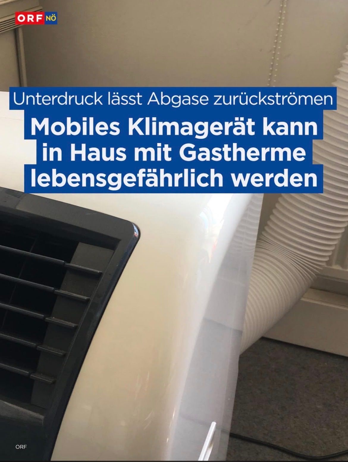 Ein Bild eines weißen Klimageräts mit einem schwarzen Lüftungsgitter. Es hat einen Textüberlagerung, der lautet: Unterdruck lässt Abgase zurückströmen. Mobiles Klimagerät kann in Haus mit Gastherme lebensgefährlich werden.