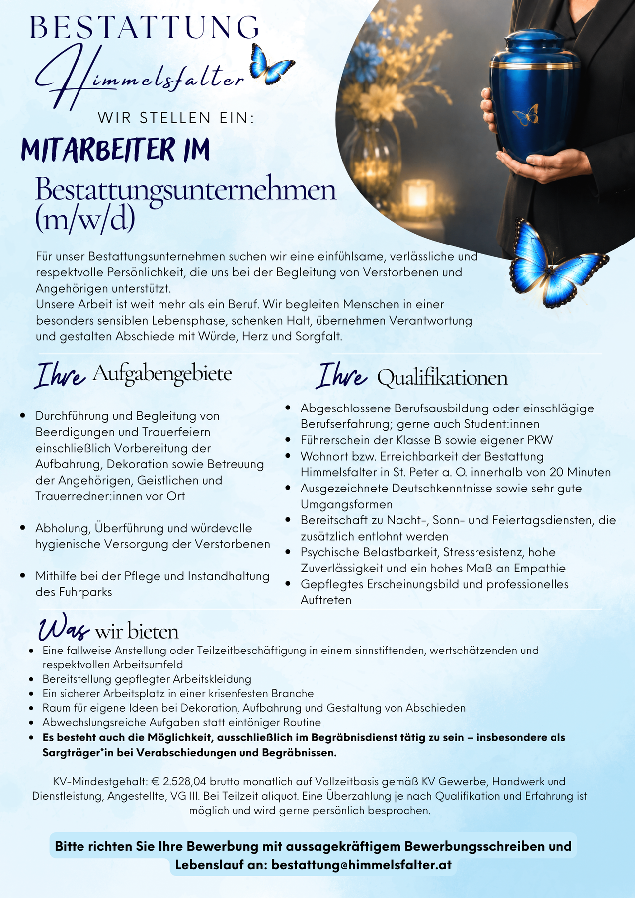 Werbung für Bestattungsdienste eines Unternehmens. Das Unternehmen sucht zuverlässige, vertrauenswürdige und respektvolle Personen für die Begleitung von Trauernden und Angehörigen Verstorbener. Ihre Arbeit geht über einen Beruf hinaus; sie begleiten Menschen in besonderen Lebensphasen, bieten Fürsorge, übernehmen Verantwortung und gestalten würdevolle Abschiede.