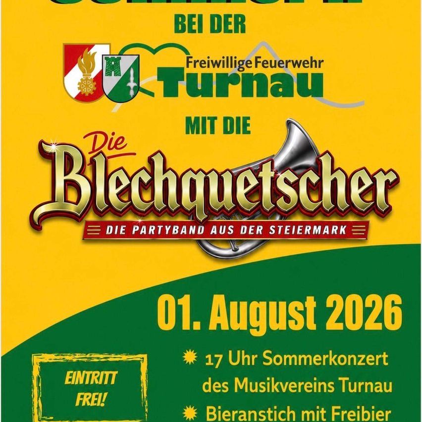Plakat für ein Sommerkonzert der Partyband Die Blechquetscher aus der Steiermark am 1. August 2026, mit einer Trompete und dem Logo der Freiwilligen Feuerwehr Turnau.