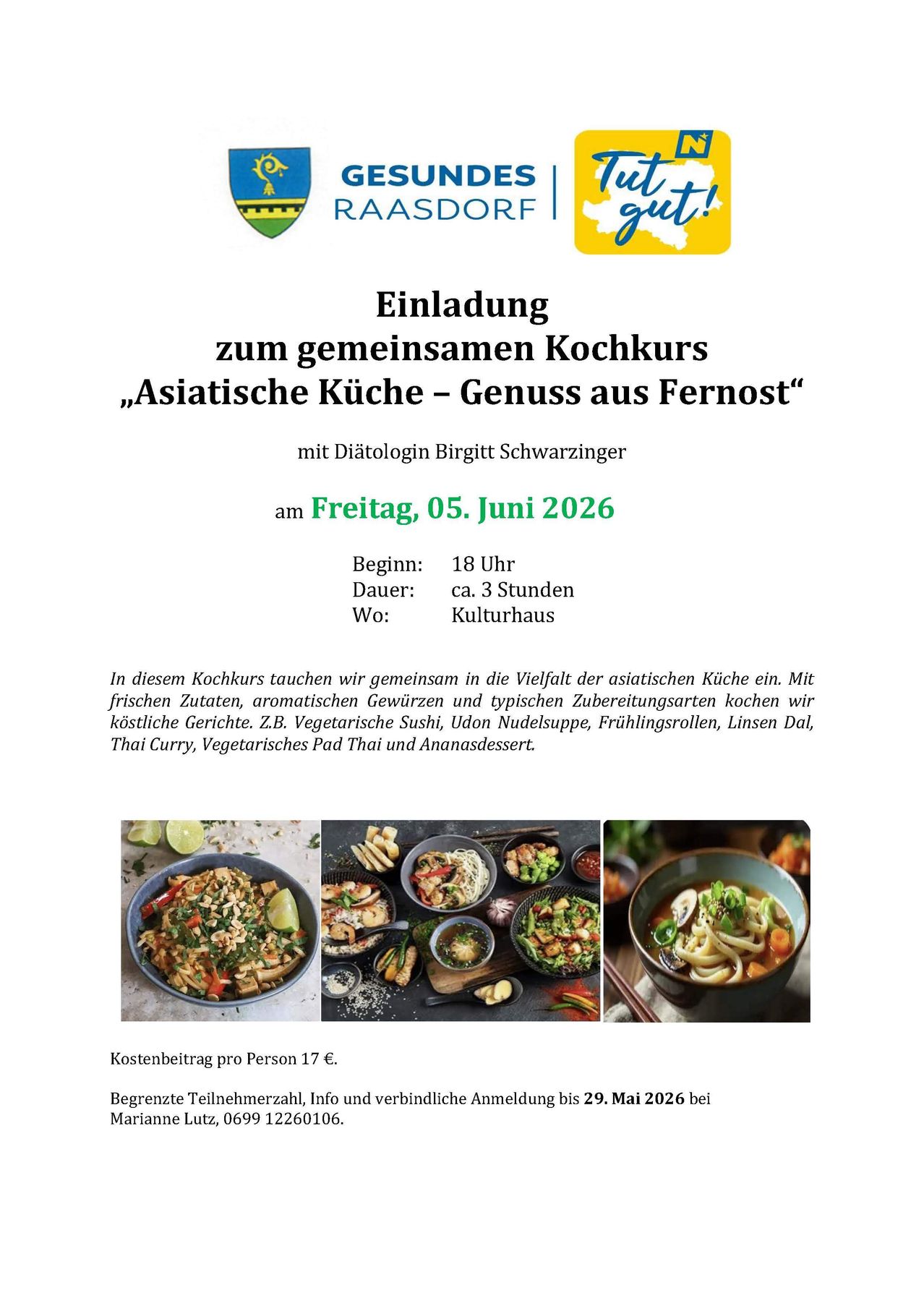 Einladung zum gemeinsamen Kochkurs zu asiatischen Küchen. "Asiatische Küche - Genuss aus Fernost" mit Diätologin Birgitt Schwarzinger am Freitag, 5. Juni 2026 um 18 Uhr, Dauer: ca. 3 Stunden, im Kulturhaus.
