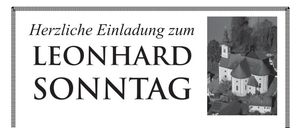 Poster für den Leonhard Sonntag am 21. Juni 2026 in Gabersdorf. Enthält ein Bild der Kirche, Zeit und Standortdetails. Beinhaltet einen Festgottesdienst um 10:00 Uhr und ein Pfarrfest im Sportkulturhaus.